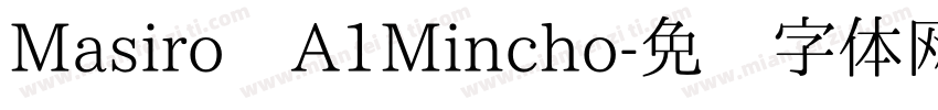 Masiro A1Mincho字体转换